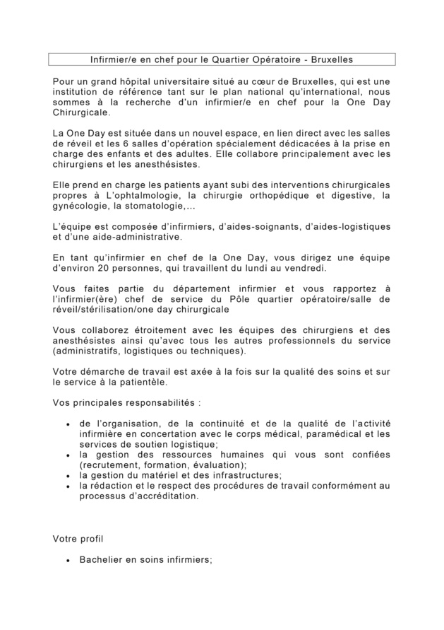 Un grand hôpital universitaire de Bruxelles recherche un/e infirmier/e en chef pour la One Day Chirurgicale