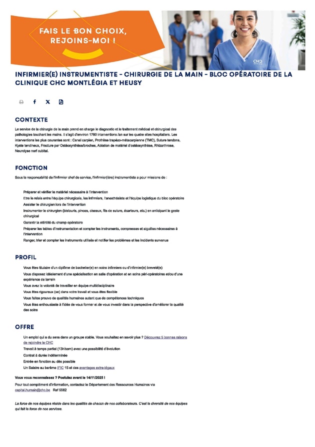 Le Groupe santé CHC est à la recherche d’un(e) instrumentiste en chirurgie de la main pour le bloc opératoire de la clinique du MontLégia (Liège) Le Groupe santé CHC est à la recherche d’un(e) instrumentiste en chirurgie de la main pour le bloc opératoire de la clinique du MontLégia (Liège)