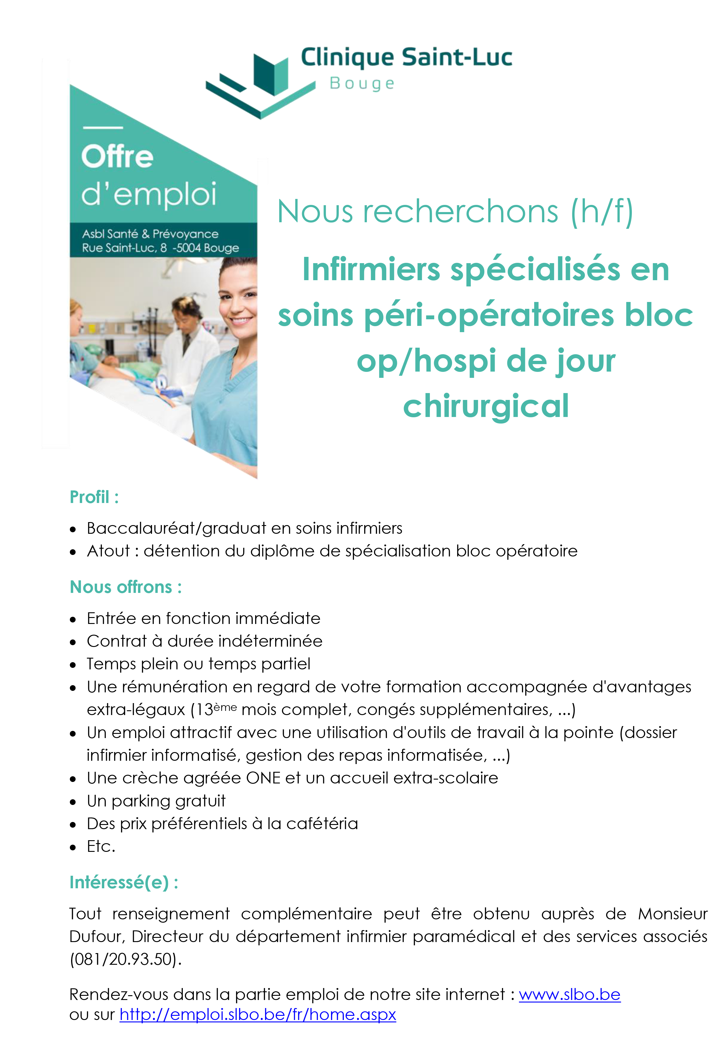 La Clinique Saint-Luc (Bouge) recherche (h/f) des infirmiers spécialisés en soins péri-opératoires bloc op / hospi de jour chirurgical