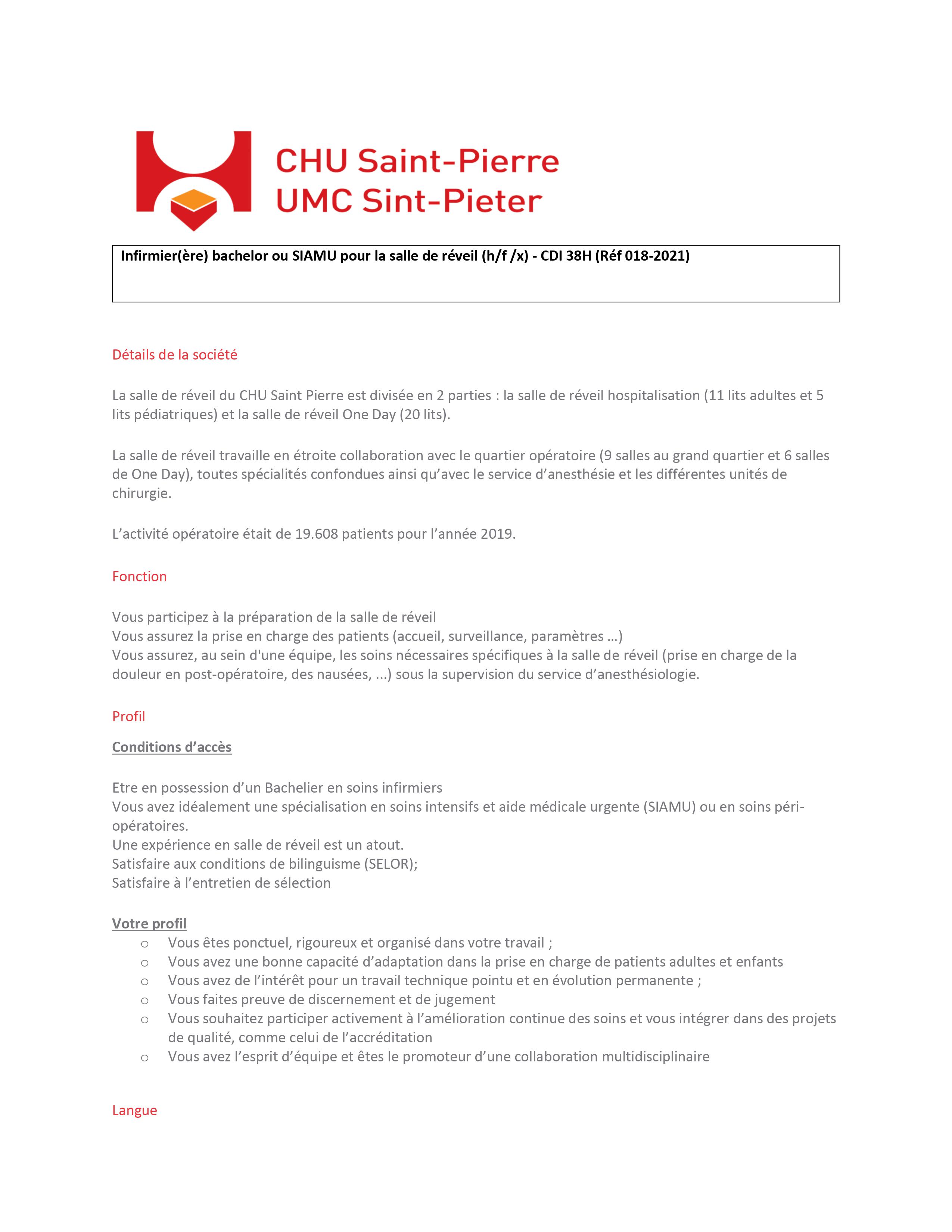 Le CHU Saint-Pierre (Bruxelles) engage un(e) infirmier(ère) bachelor ou SIAMU pour la salle de réveil (h/f /x) - CDI 38H (Réf 018-2021)