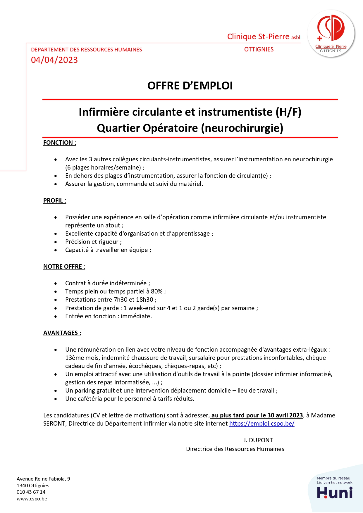 La Clinique St-Pierre d'Ottignies recrute une (h/f) infirmière circulante et instrumentiste pour le Quartier opératoire - Neurochirurgie